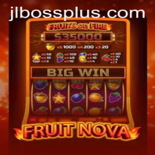 Discover the Exciting World of FruitNova and Its Challenges with JL BOSS