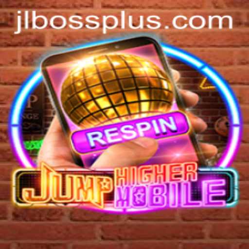 Discover the Thrilling World of JumpHigherMobile and the Intriguing Challenge of JL BOSS