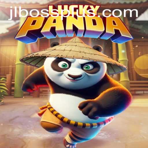 Discover the World of LuckyPanda: Experience the Ultimate Adventure with JL BOSS